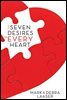 The Seven Desires of Every Heart