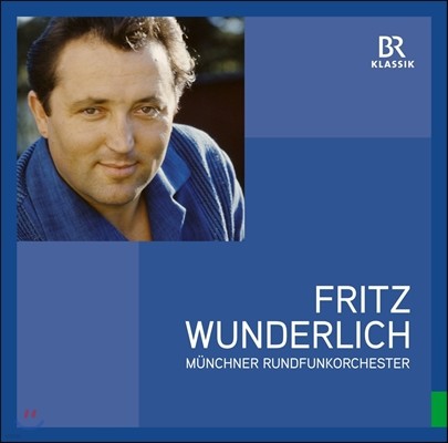 프리츠 분덜리히 - 뮌헨 방송교향악단과의 기억들 (Fritz Wunderlich & Munchner Rundfunkorchester) [LP]