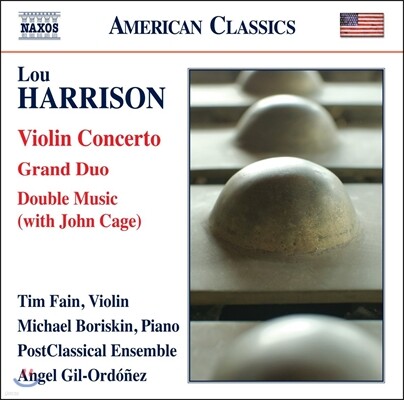 Tim Fain / Michael Boriskin 루 해리슨: 바이올린 협주곡, 그랑 듀오, 이중 음악 (Lou Harrison: Violin Concerto, Grand Duo, Double Music with John Cage) 팀 페인, 마이클 보리스킨