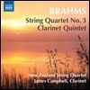 New Zealand String Quartet 브람스: 현악 사중주 3번, 클라리넷 5중주 (Brahms: String Quartet Op.67, Clarinet Quintet Op.115) 제임스 캠벨, 뉴질랜드 스트링 콰르텟