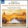 Sergio Monteiro 도메니코 스카를라티: 건반 소나타 전곡 18집 (Domenico Scarlatti: Keyboard Sonatas Vol.18) 세르히오 몬테이로