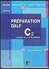 DALF C2 Preparation de l'ecrit - Livre du professeur: a utiliser avec le livre de l'eleve