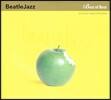 Beatlejazz (비틀재즈) - Best Of Best