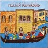 Putumayo Kids Presents Italian Playground (푸투마요 키즈 프레젠트 이탈리안 플레이그라운드)