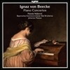 Natasa Veljkovic 이그나츠 폰 베케: 피아노 협주곡 F장조, D장조, 안단테 (Ignaz von Beecke: Piano Concertos) 나타샤 벨리코비치, 요하네스 뫼수스, 바이에른 실내악단