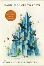 Darwin Comes to Town: How the Urban Jungle Drives Evolution