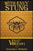 With Envy Stung: Valley of the Bees #1