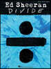 Ed Sheeran Divide Piano Vocal Guitar Songbook Official Sheet Music for Piano Voice and Guitar Players Pop Music Transcriptions for Beginners and Inter