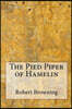 The Pied Piper of Hamelin