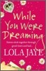 While You Were Dreaming