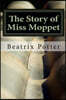 The Story of Miss Moppet