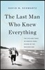The Last Man Who Knew Everything
