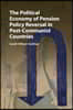 The Political Economy of Pension Policy Reversal in Post-Communist Countries