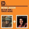 Michael Jackson - Got To Be There / Forever Michael