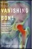 Vanishing Bone: Conquering a Stealth Disease Caused by Total Hip Replacements