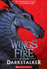 Wings of Fire Legends #01 : Darkstalker