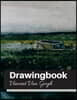 Drawingbook (Vincent Van Gogh): Drawingbook, drawing book for adults, All Blank Sketchbook, van gogh notebook