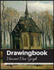 Drawingbook (Vincent Van Gogh): Drawingbook, drawing book for adults, All Blank Sketchbook, van gogh notebook
