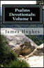 Psalms Devotionals: Volume 1