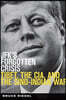 JFK's Forgotten Crisis