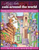 Marty Noble's Cats Around the World: New York Times Bestselling Artists' Adult Coloring Books