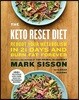The Keto Reset Diet: Reboot Your Metabolism in 21 Days and Burn Fat Forever