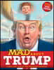 Mad about Trump: A Brilliant Look at Our Brainless President