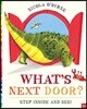 What's Next Door?
