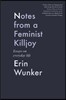 Notes from a Feminist Killjoy: Essays on Everyday Life Volume 2