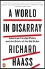 A World in Disarray: American Foreign Policy and the Crisis of the Old Order