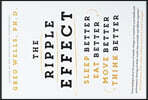 The Ripple Effect: Sleep Better, Eat Better, Move Better, Think Better
