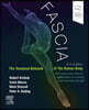 Fascia: The Tensional Network of the Human Body: The Science and Clinical Applications in Manual and Movement Therapy