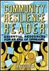 The Community Resilience Reader: Essential Resources for an Era of Upheaval