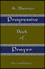 A Shorter Progressive Book of Prayer: One Week Psalter