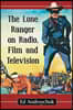 The Lone Ranger on Radio, Film and Television
