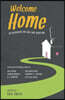 Welcome Home