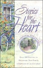 Stories for the Heart: Over 100 Stories to Encourage Your Soul