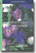 Wreaths and Garlands