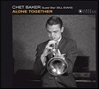 Chet Baker & Bill Evans (쳇 베이커, 빌 에반스) - Alone Together