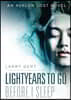 Lightyears To Go Before I Sleep: An Avalon Lost Novel