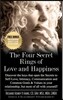 The Four Secret Rings of Love and Happiness: Discover the keys that open the Secrets to Self-Love, Intimacy, Communication and Common Goals & Values i