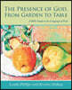 The Presence of God, From Garden to Table: A Bible Study in the Language of Food