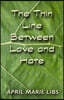 The Thin Line Between Love and Hate