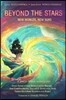 Beyond the Stars: New Worlds, New Suns: a space opera anthology