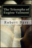 The Triumphs of Eug?ne Valmont