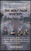 The Wolfpack Mystery: A body is found on the Indian Reservation of the San Andres Mountains with a German Swastika marked gold bar. The Harl