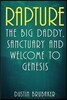 Rapture: The Big Daddy, Sanctuary and Welcome To Genesis