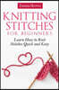 Knitting Stitches for Beginners: Learn How to Knit Stitches Quick and Easy
