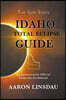 Idaho Total Eclipse Guide: Commemorative Official Keepsake Guidebook 2017