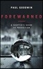 Forewarned